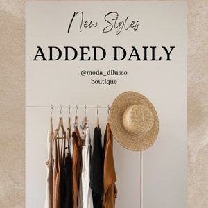 NEW STYLES ADDED DAILY! COME BACK FOR MORE!